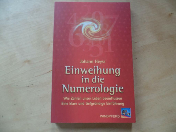 Einweihung in die Numerologie: Wie Zahlen unser Leben beeinflussen. Eine klare und tiefgründige Einführung