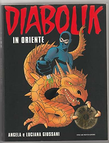 Diabolik in Oriente (Oscar bestsellers, Band 1406)