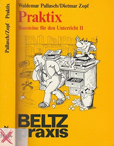 Praktix: Bausteine für den Unterricht II (Beltz Praxis)