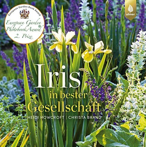 Iris in bester Gesellschaft: Inspirierende Ideen für die Verwendung von Schwertlilien im Garten