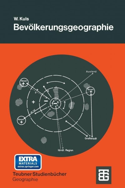 Bevölkerungsgeographie: Eine Einführung (Teubner Studienbücher der Geographie) (German Edition)