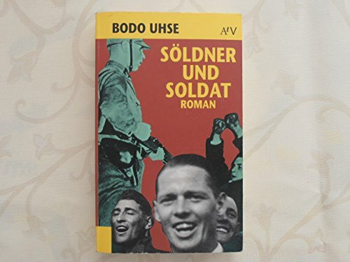 Söldner und Soldat: Roman (Aufbau Taschenbücher)