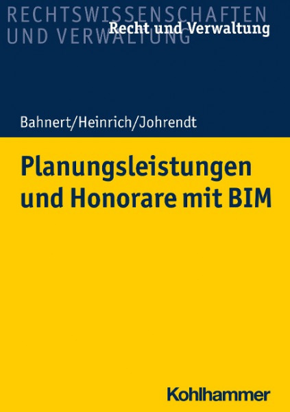 Planungsleistungen und Honorare mit BIM