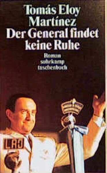 Der General findet keine Ruhe: Roman (Suhrkamp Taschenbücher)