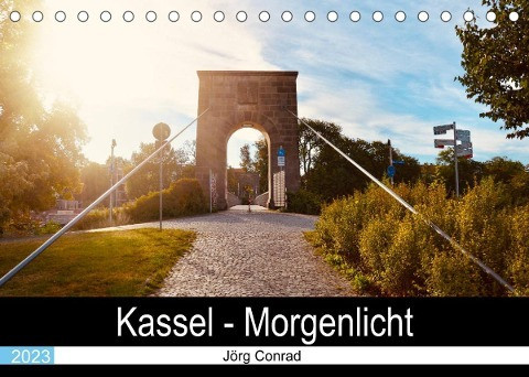 Kassel - Morgenlicht (Tischkalender 2023 DIN A5 quer)