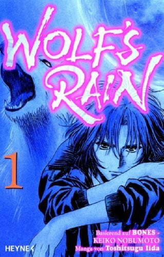 Wolf's Rain 1: Ausgezeichnet mit dem 'Animania Award' als bester Manga/Manhwa