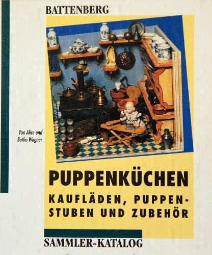 Puppenküchen. Kaufläden, Puppenstuben und Zubehör