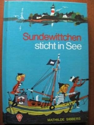 Sundewittchen sticht in See