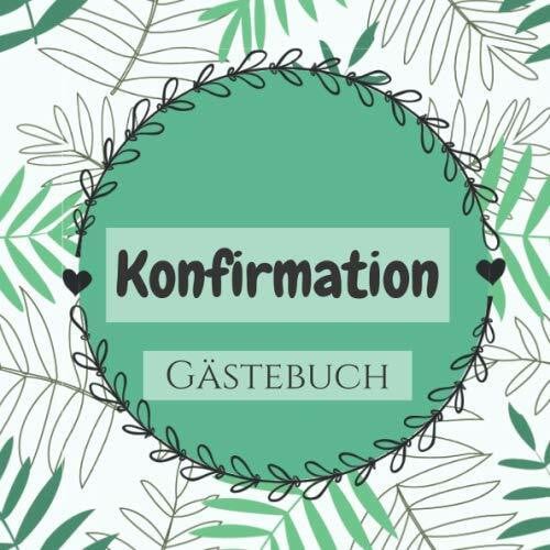 Konfirmation Gästebuch: schönes Erinnerungsalbum für die Konfimrationsfeier