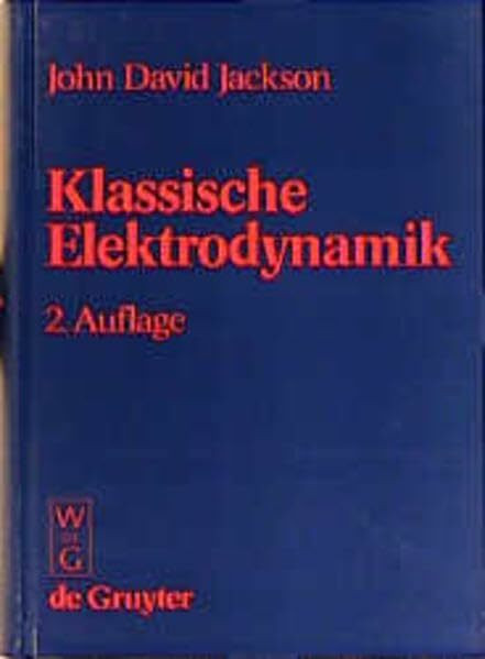Klassische Elektrodynamik
