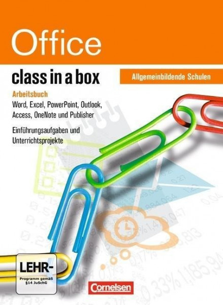 class in a box - Microsoft Office 2010. Office Professional 2010. Arbeitsbuch / Allgemeinbildende Schulen