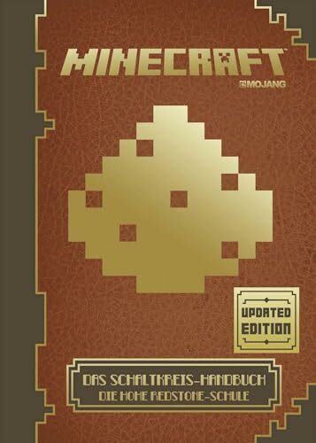 Minecraft, Das Schaltkreis-Handbuch - Updated Edition: Die Hohe Redstone-Schule