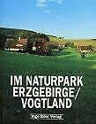 Im Naturpark Erzgebirge /Vogtland