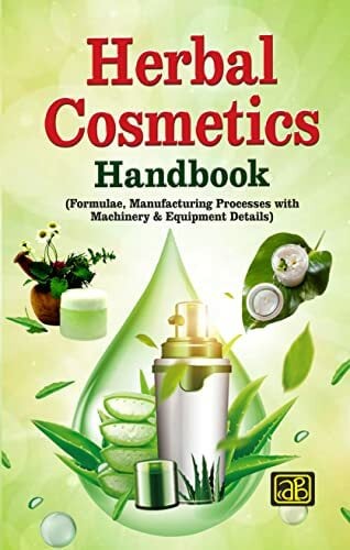Herbal Cosmetics Handbook Herbal Cosmetics Handbook