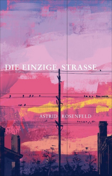 Die einzige Strasse