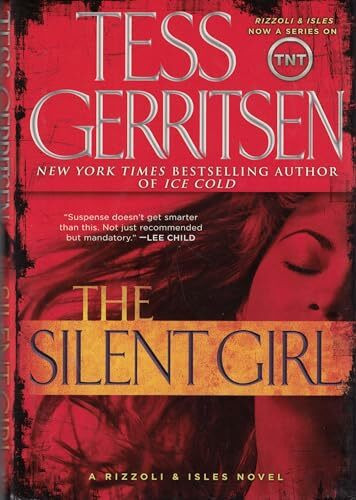 The Silent Girl (Rizzoli & Isles, 9, Band 9)