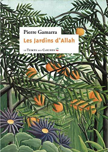 Les Jardins d'Allah