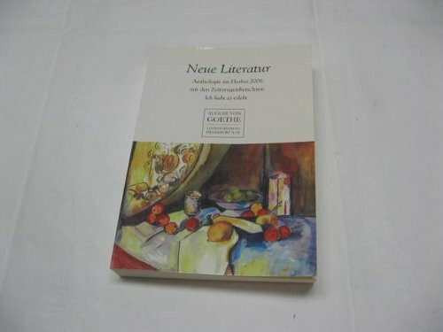 Neue Literatur : Anthologie im Herbst 2006.