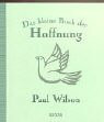 Das kleine Buch der Hoffnung