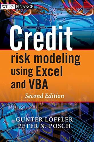 Credit Risk Modeling using Excel and VBA (The Wiley Finance Series) Credit Risk Modeling using Excel and VBA (The Wiley Finance Series)