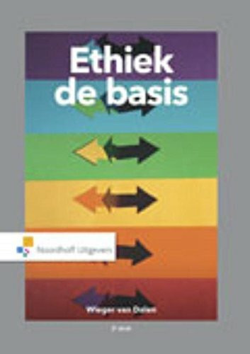 Ethiek: de basis: morele competenties en normatieve professionaliteit