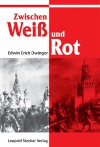 Zwischen Weiss und Rot: Die russische Tragödie