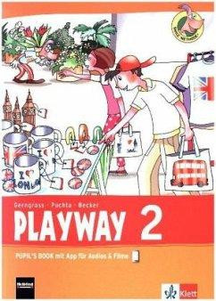 Playway ab Klasse 1. 2.Schuljahr. Pupil's Book mit App für Filme&Audios