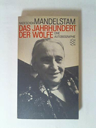 Das Jahrhundert der Wölfe - Eine Autobiographie