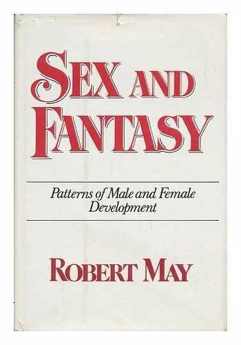 Sex and Fantasy: Patterns of Male and Female Development