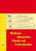 Modernes chinesisches Schreib- und Zeichenlexikon