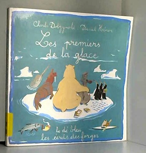 Les Premiers De La Glace