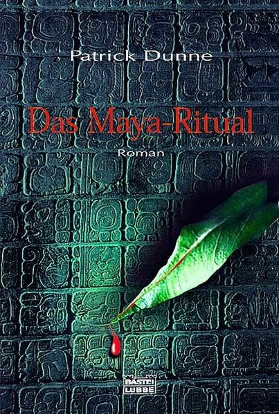 Das Maya-Ritual: Roman (Allgemeine Reihe. Bastei Lübbe Taschenbücher)