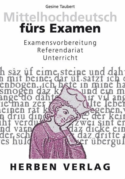 Mittelhochdeutsche Kurzgrammatik mit Verslehre. Examensvorbereitung, Referendariat, Unterricht