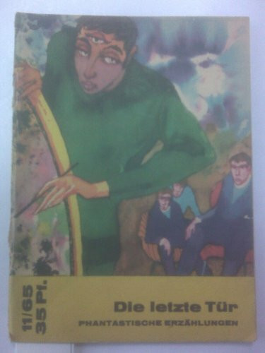 Die letzte Tür. Sowjetische phantastische Erzählungen.