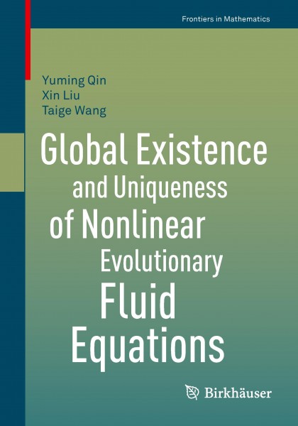 Global Wellposedness of Nonlinear Evolutionary Fluid Equations