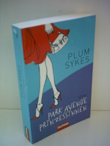 Park Avenue Prinzessinnen: Roman (Taschenbuch Aktionstitel)