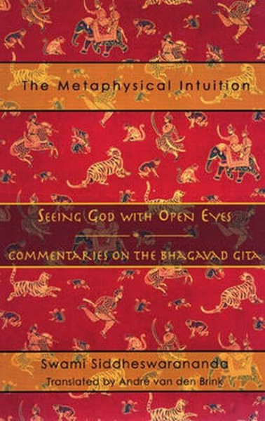 The Metaphysical Intuition: Seeing God with Open Eyes