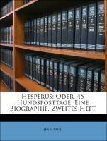 Hesperus; Oder, 45 Hundsposttage: Eine Biographie, Zweites Heft