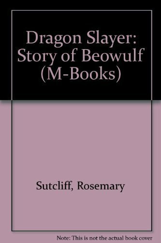 Dragon Slayer: Story of Beowulf (M-Books)