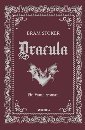 Dracula. Ein Vampirroman: Vorlage für den Horrorfilm „Nosferatu – Der Untote“. Bram Stokers legendärer Schauerroman, klassisch in Cabra-Leder gebunden mit Silberprägung (Cabra-Leder-Reihe, Band 20)