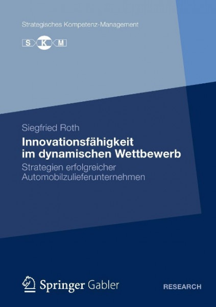 Innovationsfähigkeit im dynamischen Wettbewerb