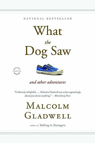 What the Dog Saw: And Other Adventures