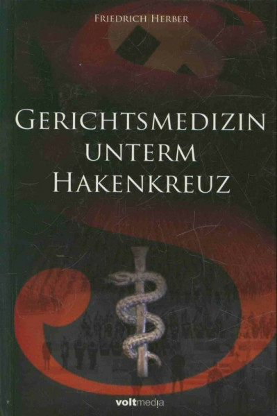 Gerichtsmedizin unterm Hakenkreuz