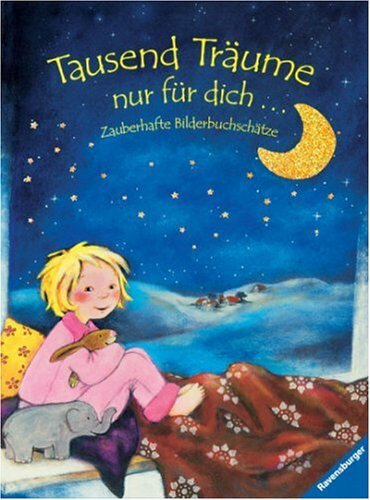Tausend Träume nur für dich ...