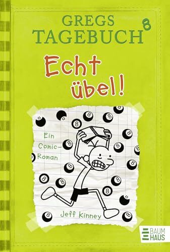Gregs Tagebuch 8 - Echt übel!: Ein Comic-Roman