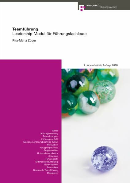 Teamführung: Leadership-Modul für Führungsfachleute (Leadership für Führungsfachleute)