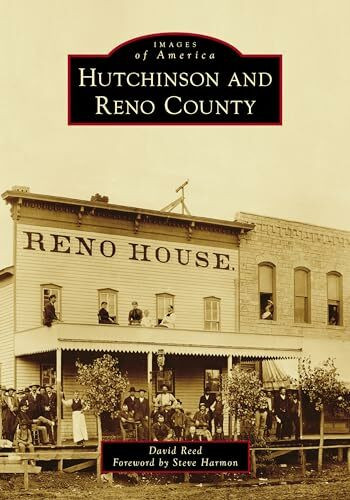 Hutchinson and Reno County (Images of America)