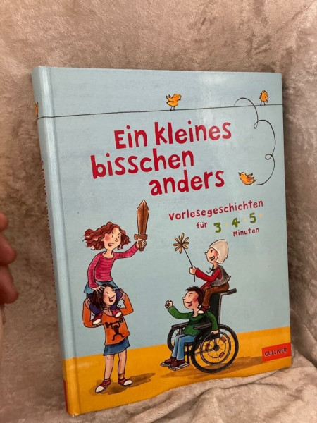 Ein kleines bisschen anders: Vorlesegeschichten für 3-4-5 Minuten