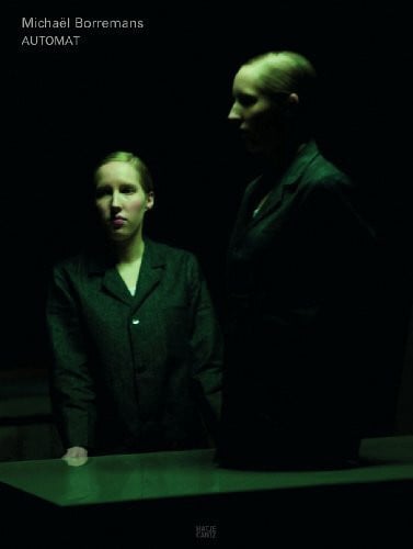 Michaël Borremans: Automat: Katalog zur Ausstellung in der kestnergesellschaft, Hannover, 2009. Dtsch.-Engl.