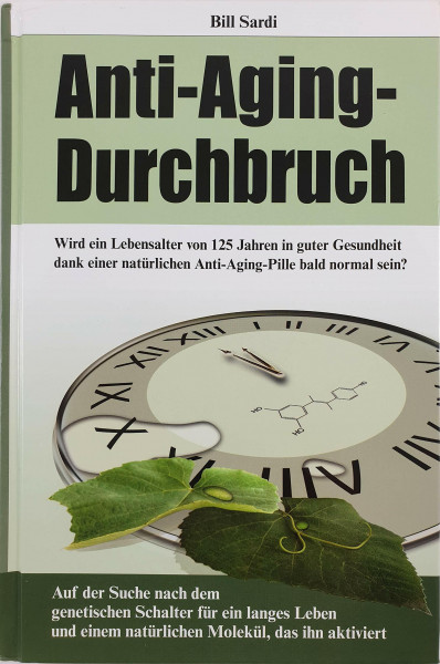 Anti-Aging-Durchbruch - Wird ein Lebensalter von 125 Jahren in guter Gesundheit dank einer natürlichen Anti-Aging-Pille bald normal sein?